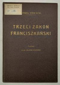 Trzeci zakon franciszkański - O. Paweł Stein O. F. M.