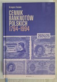 Cennik Banknotów Polskich 1794–1994 Grzegorz Gucwa + gratis Banknot