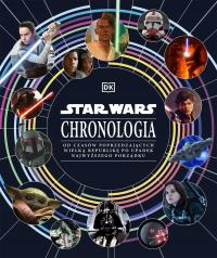 Star Wars. Chronologia. Od czasów poprzedzających Wielką Republikę po upade