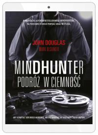 Mindhunter. Podróż w ciemność