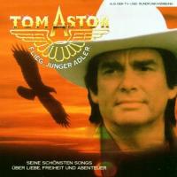 TOM ASTOR: FLIEG, JUNGER ADLER (CD)