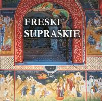 Freski Supraskie Supraśl Album cerkwi Zwiastowania Bogurodzicy Monaster