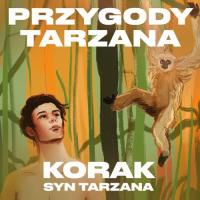 Audiobook | Przygody Tarzana Tom IV - Korak syn Tarzana - Edgar Burroughs