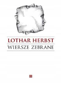 Wiersze zebrane Lothar Herbst