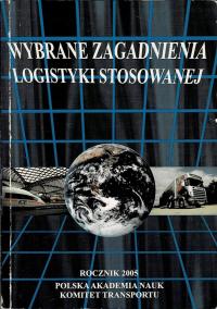 Wybrane zagadnienia logistyki Rocznik 2005 Lech Bukowski