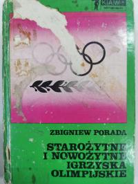 Starożytne i nowożytne igrzyska olimpijskie Zbigniew Porada