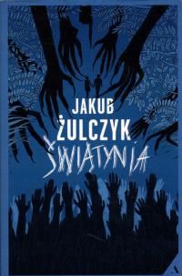Świątynia - Jakub Żulczyk