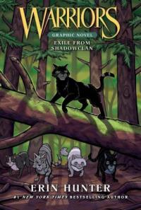 Warriors: Exile from ShadowClan Erin Hunter