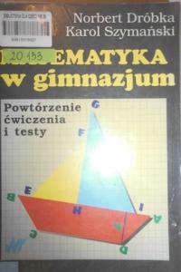 Matematyka w gimnazjum. Powtórzenie ćwiczenia i te