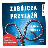 ZABÓJCZA PRZYJAŹŃ AUDIOBOOK ALICE FEENEY