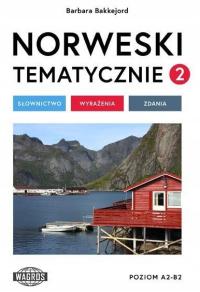 Norweski tematycznie 2 Słownictwo Wyrażenia Zdania