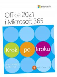 OFFICE 2021 I MICROSOFT 365 KROK PO KROKU JOAN LAMBERT, CURTIS FRYE