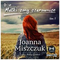 Matki, żony, czarownice audiobook - Miszczuk