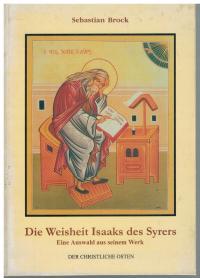 Brock - Święty Izaak Syryjczyk z Niniwy Mądrość prawosławie