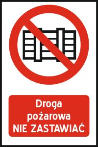 TABLICA Droga Pożarowa NIE ZASTAWIAĆ Tabliczka Znak 40x60