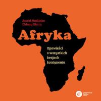 Африка. Рассказы обо всех странах континента