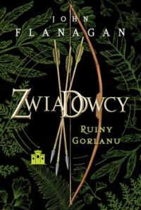 Zwiadowcy Ruiny Gorlanu John Flanagan