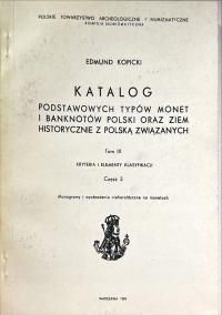 KATALOG PODSTAWOWYCH TYPÓW MONET I BANKNOTÓW POLSKI TOM IX CZĘŚĆ 3