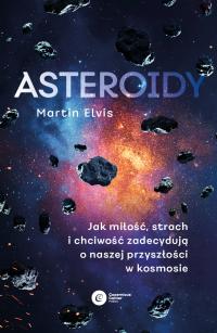 Астероиды-как любовь, страх и жадность...