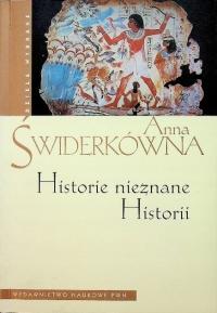 Anna Świderkówna - Historie nieznane Historii