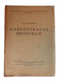 Koncentracja produkcji Jan Zieleniewski 1929