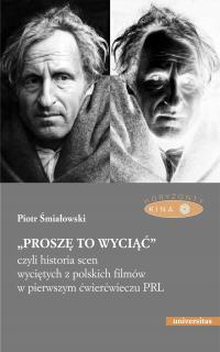 „Proszę to wyciąć”, czyli historia scen wyciętych z polskich filmów w