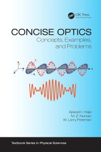 Concise Optics (Textbook Series in Physical Sciences)