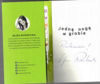 Jedną nogą w grobie. Olga Rudnicka. Z AUTOGRAFEM!