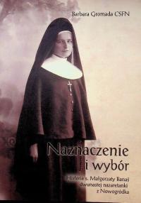 Barbara Gromada - Naznaczenie i wybór