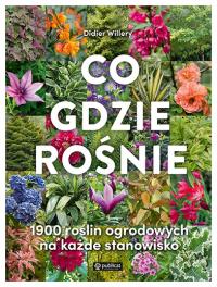 Что где растет. 1900 садовых растений. Д. Виллери