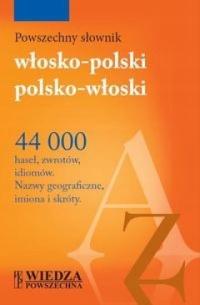 POWSZECHNY SŁOWNIK WŁOSKO-POLSKI, POLSKO-WŁOSKI PRACA ZBIOROWA