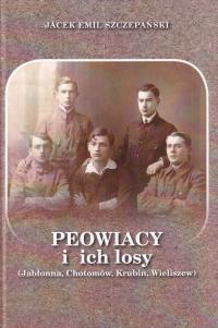 Peowiacy i ich losy POW Polska Organizacja Wojskowa wojna konspiracja
