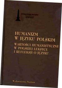 Humanizm w języku polskim. Wartości humanistyczne