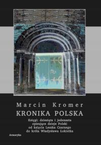 Kronika polska Marcina Kromera. Tom 4 - ebook