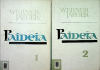 Werner Jaeger - Paideia Tom 1 i 2