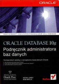 Oracle Database 10g Podręcznik administratora baz danych