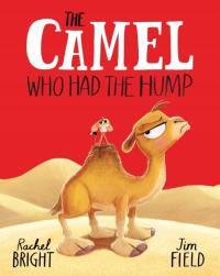 The Camel Who Had The Hump Rachel Bright