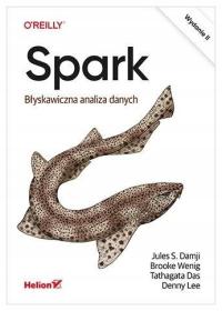 Spark. Błyskawiczna analiza danych Damij Wenig Das