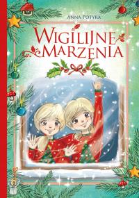 Wigilijne marzenia. Wydawnictwo Skrzat