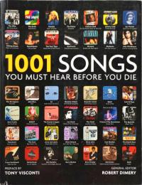 1001 SONGS YOU MUST HEAR BEFORE YOU DIE