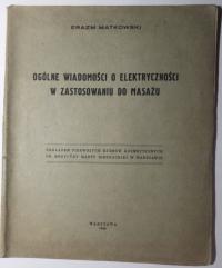 Elektryczność w zastosowaniu do masażu, Matkowski 1926 MASAŻE, NAŚWIETLANIA