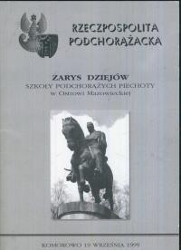 Zarys dziejów Szkoły Podchorążych Piechoty w Ostrowi Mazowieckiej