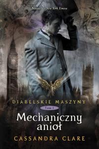 Cassandra Clare Diabelskie maszyny Mechaniczny anioł outlet