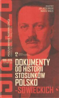 DOKUMENTY DO HISTORII STOSUNKÓW POLSKO-SOWIECKICH