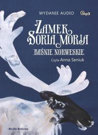 Zamek Soria Moria Baśnie norweskie (Audiobook)