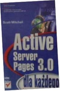 Active server pages 3,0dla kazdego - S. Mitchell