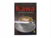Kawa Sekrety baristy - Praca zbiorowa