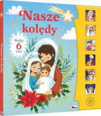 Nasze kolędy Praca zbiorowa