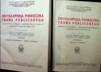 Encyklopedja podręczna prawa publicznego Tom 1 i 2 ok 1926 r.