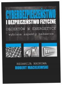 Maciejewski Cyberbezpieczeństwo i bezpieczeństwo